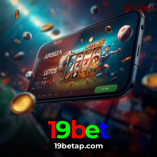 App Mobile 19bet - Jogue em Qualquer Lugar no Seu Smartphone